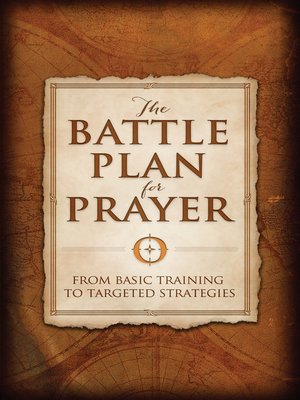 cover image of The Battle Plan for Prayer: From Basic Training to Targeted Strategies